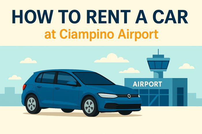 How to Rent a Car at Ciampino Airport