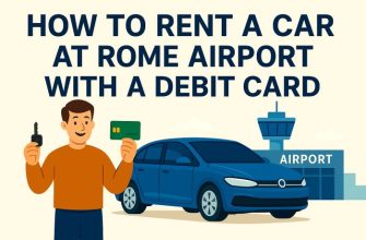 How to Rent a Car at Rome Airport with a Debit Card